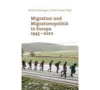 Migration Und Migrationspolitik In Europa 1945-2020