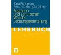 Migration und schulischer Wandel: Leistungsbeurteilung