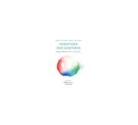 Migrations And Diasporas