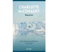 Migrations Charlotte McConaghy (Auteur)