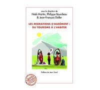 Migrations d'agrément : du tourisme à l'habiter