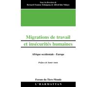 Migrations de travail et insécurités humaines: Afrique occidentale - Europe
