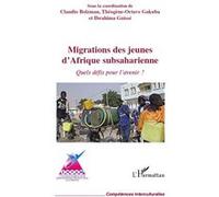 Migrations des jeunes d'Afrique subsaharienne Quels défis pour l'avenir ? - Claude Bolzman - L'harmattan - broché - Essai