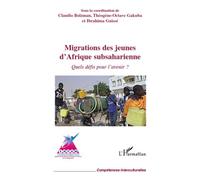 Migrations Des Jeunes D'afrique Subsaharienne - Quels Défis Pour L'avenir ?