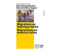 Migrations en Amérique latine : Migraciones en America Latina