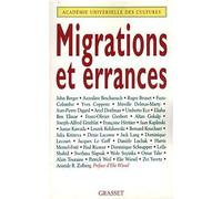 Migrations et errances - Académie universelle des cultures - Grasset - broché - Etude