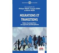Migrations et transitions: Enjeux et perspectives : une approche pluridisciplinaire
