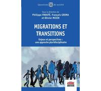 Migrations et transitions Enjeux et perspectives : une approche pluridisciplinaire - Philippe Frouté - Ems Management Et Societes - broché - Essai