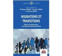 Migrations et transitions Philippe Frouté (Auteur), François Grima (Auteur), Olivier Meier (Auteur)