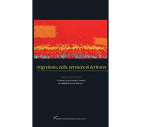 Migrations, exils, errances et écritures - Corinne Alexandre-Garner - Pu.paris Nanterre - broché - Essai