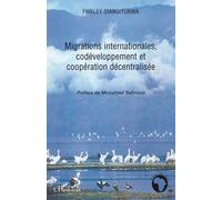 Migrations Internationales, Codéveloppement Et Coopération Décentralisée