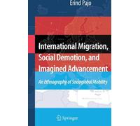 Migrations internationales, démotion sociale et progrès imaginés