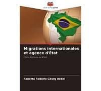 Migrations Internationales Et Agence D'état