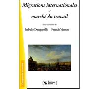 Migrations internationales et marche du travail - VENN DAUGAREILH - Chronique Sociale - broché - Essai
