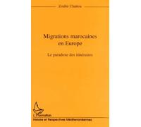 Migrations marocaines en Europe: Le paradoxe des itinéraires