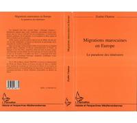 Migrations Marocaines en Europe - Le paradoxe des itinéraires - Zoubir Chattou - L'harmattan - Livre