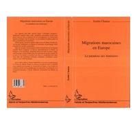 Zoubir Chattou – Migrations marocaines en Europe: Le paradoxe des itinéraires – L'Harmattan