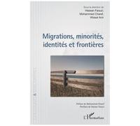Migrations, Minorités, Identités Et Frontières