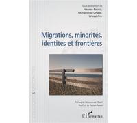 Migrations, minorités, identités et frontières - Hassan Faouzi - L'harmattan - broché - Essai