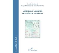 Migrations, mobilités, frontières et voisinages