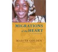 Migrations Of The Heart Marita Golden (Auteur)