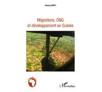 Migrations, ONG et développement en Guinée - Idrissa Barry - L'harmattan - broché - Essai