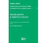 Migrazioni E Diritti Umani Lo Straniero Nella Giurisprudenza Cedu