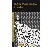 Migrer d'une langue a l'autre