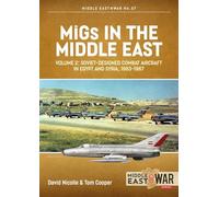 Migs in the Middle East: The Second Decade, 1967-1975