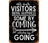 Migsrater Plaque en métal Vintage - All Our Visitors Bring Happiness Some by Going Inch