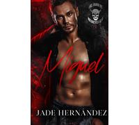 Miguel: A Los Diablos Mc Novel: 2 (Los Diablos Motorcycle Club)