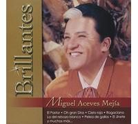 Miguel Aceves Mejia 20 Grandes Exitos - Serie Brillantes 100 Anos De Musica