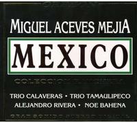 Miguel Aceves Mejia - Coleccion Ranchera
