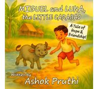 Miguel and Luna, the Little Carabao