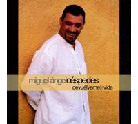 Miguel Angel Cespedes - Devuelveme La Vida [Import]