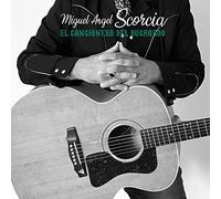 Miguel Angel Scorcia - El Cancionero Del Buckaroo