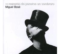 Miguel Bos - Once Maneras de Ponerse Un Sombrero [New CD] Alliance MOD