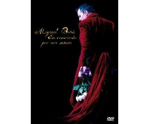 Miguel Bose : En concierto, por vos muero