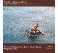 Miguel Kertsman – Acorda! : Symphonie No. 1, Symphonie Concertante Brasileira, Amazonia