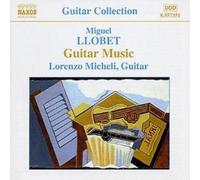 Miguel Llobet Guitar Music (Micheli) (CD) Album