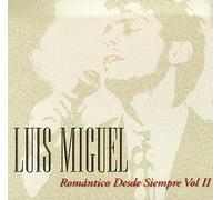 Miguel, Luis - Romantico Desde Siempre