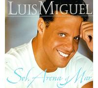 Miguel, Luis - Sol Arena Y Mar