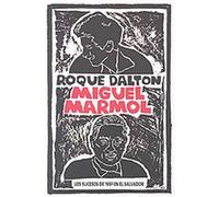 Miguel Marmol Roque Dalton (Auteur)