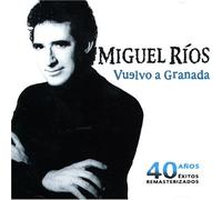 Miguel Rios - Vuelvo a Granada [Import]