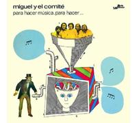 Miguel Y El Comit? - Musica,Para Hacer. [Import]