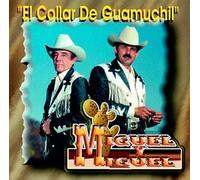 Miguel Y Miguel - Collar De Guamuchil