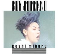 Miharu Koshi - Boy Soprano [Import]