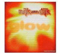Mijk Van Dijk - Glow (Japanese Edition) [Import]