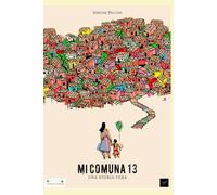 Mijn Comuna 13: Een Waargebeurd Verhaal