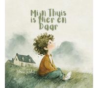 Mijn Thuis is Hier en Daar
